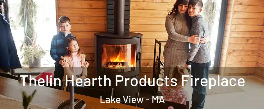 Thelin Hearth Products Fireplace Lake View - MA