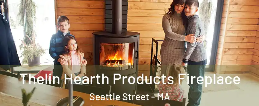 Thelin Hearth Products Fireplace Seattle Street - MA