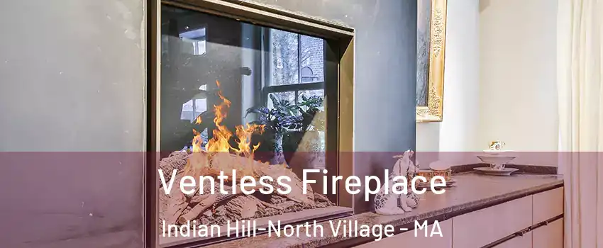 Ventless Fireplace Indian Hill-North Village - MA