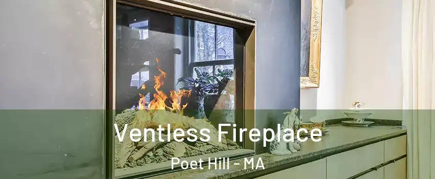 Ventless Fireplace Poet Hill - MA