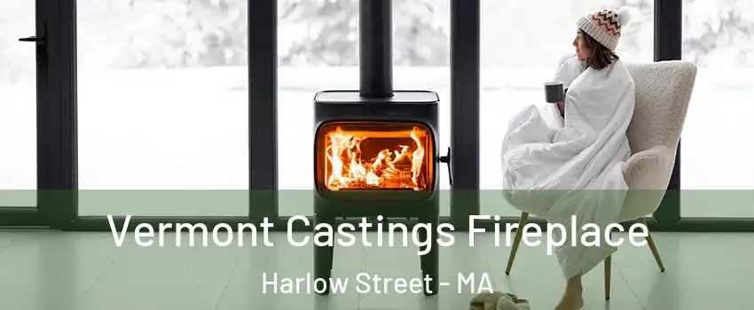 Vermont Castings Fireplace Harlow Street - MA