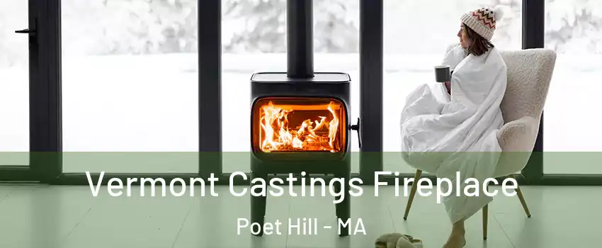 Vermont Castings Fireplace Poet Hill - MA