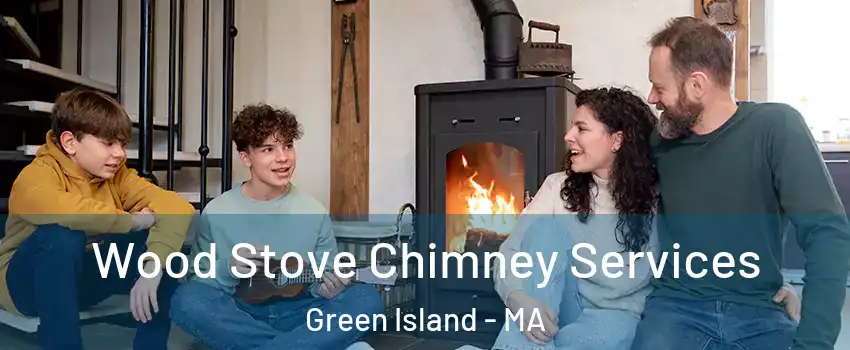 Wood Stove Chimney Services Green Island - MA