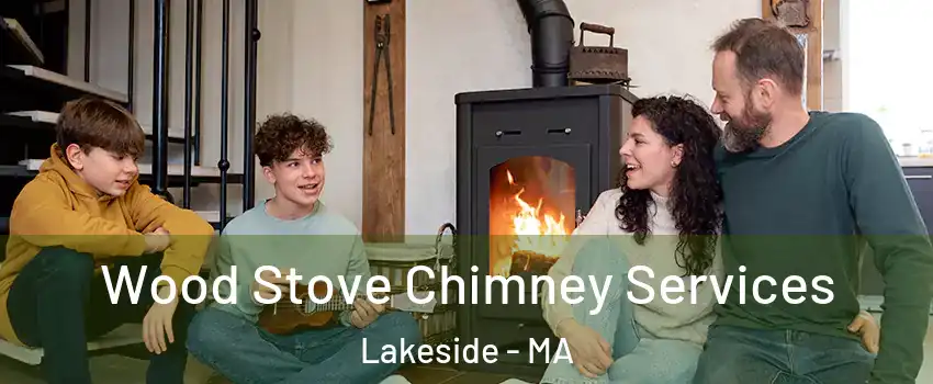 Wood Stove Chimney Services Lakeside - MA