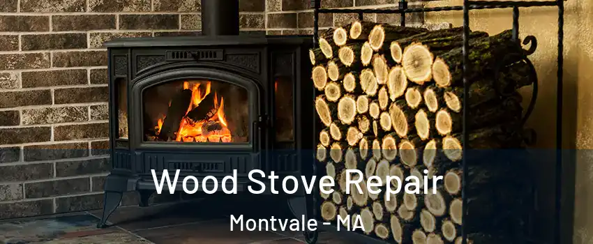 Wood Stove Repair Montvale - MA